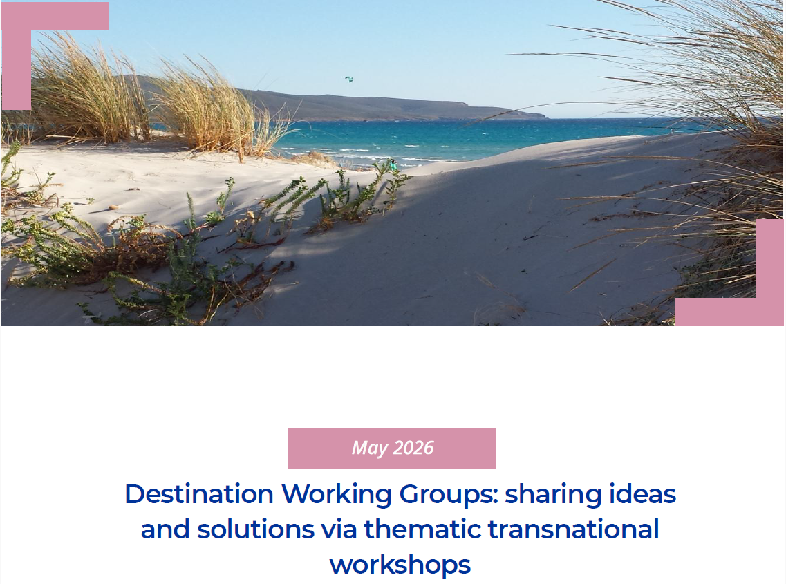 Destination Working Groups: sharing ideas and solutions via thematic transnational workshops<br />
Transferring